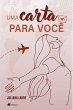 Uma carta para Você (eBook, ePUB) - Bild 1