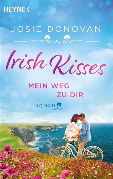 Irish Kisses - Mein Weg zu dir (eBook, ePUB)