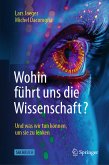 Wohin führt uns die Wissenschaft? (eBook, PDF)