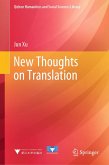 New Thoughts on Translation (eBook, PDF) New Thoughts on Translation (eBook, PDF)