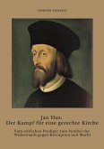 Jan Hus: Der Kampf für eine gerechte Kirche (eBook, ePUB)