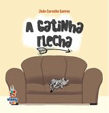 A gatinha Flecha (eBook, ePUB)