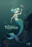 The Little Trashmaid The Little Trashmaid
