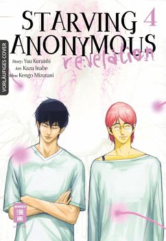 Starving Anonymous Re:velation Bd.4 - Inabe, Kazu;Kuraishi, Yuu;Mizutani, Kengo
