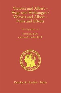 Cover Victoria und Albert - Wege und Wirkungen - Victoria and Albert - Paths and Effects
