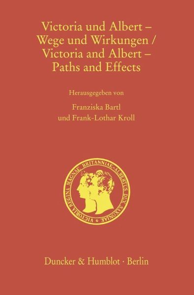 Victoria und Albert - Wege und Wirkungen - Victoria and Albert - Paths and Effects