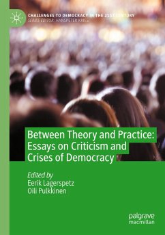 Cover Between Theory and Practice: Essays on Criticism and Crises of Democracy