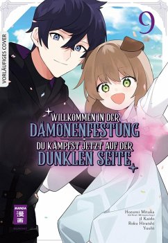 Willkommen in der Dämonenfestung - du kämpfst jetzt auf der dunklen Seite 09 - Hiraishi, Roku;Mitaka, Hozumi;Kaido, j1