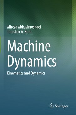 Machine Dynamics - Abbasimoshaei, Alireza;Kern, Thorsten A.