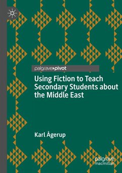 Cover Using Fiction to Teach Secondary Students about the Middle East