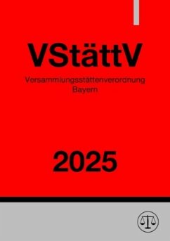 Cover Versammlungsstättenverordnung Bayern - VStättV 2025