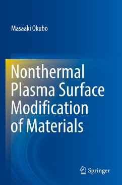 Nonthermal Plasma Surface Modification of Materials - Okubo, Masaaki