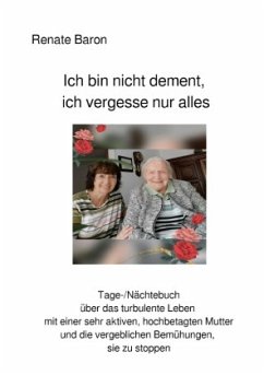 Cover Ich bin nicht dement, ich vergesse nur alles
