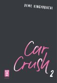 Car Crush Bd.2 Car Crush Bd.2