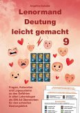 Lenormand Deutung leicht gemacht 9 Lenormand Deutung leicht gemacht 9