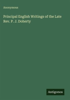 Cover Principal English Writings of the Late Rev. P. J. Doherty
