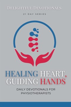 Healing Hearts, Guiding Hands - Devotionals, Delightful