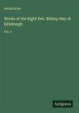 Works of the Right Rev. Bishop Hay of Edinburgh Works of the Right Rev. Bishop Hay of Edinburgh