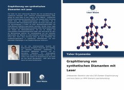 Graphitierung von synthetischen Diamanten mit Laser - Eryomenko, Yahor