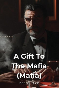 A Gift To The Mafia - Price, Keena