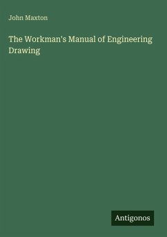 Cover The Workman's Manual of Engineering Drawing
