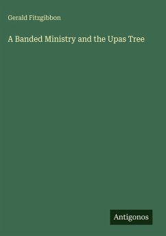 Cover A Banded Ministry and the Upas Tree