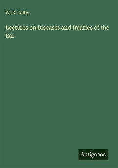 Cover Lectures on Diseases and Injuries of the Ear