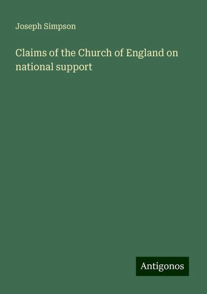 Claims of the Church of England on national support Claims of the Church of England on national support