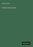 A First Latin Course