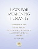 Laws For Awakening Humanity Laws For Awakening Humanity
