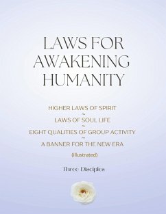 Laws For Awakening Humanity - Disciples, Three