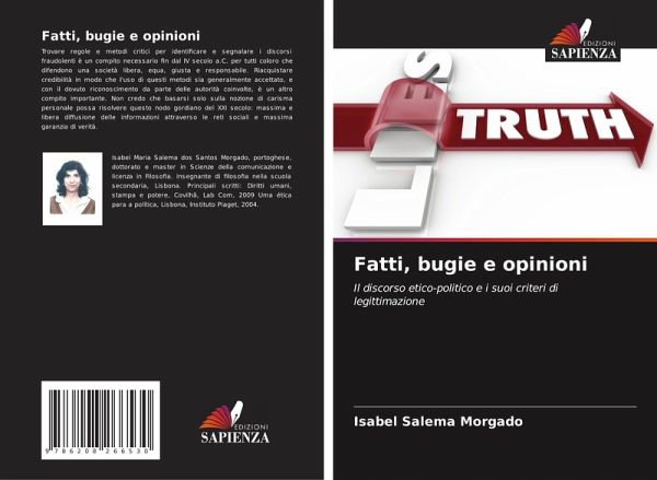 Fatti, bugie e opinioni Fatti, bugie e opinioni