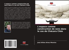 Cover L'espace comme construction de sens dans le cas de Chácara Chão