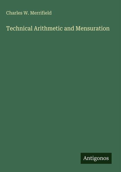 Technical Arithmetic and Mensuration Technical Arithmetic and Mensuration