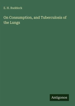 Cover On Consumption, and Tuberculosis of the Lungs