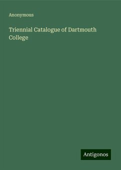 Triennial Catalogue of Dartmouth College - Anonymous