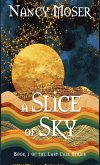 A Slice of Sky