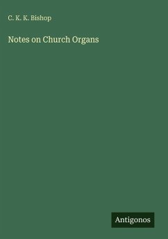 Cover Notes on Church Organs