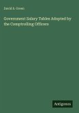 Government Salary Tables Adopted by the Comptrolling Officers