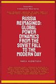 Russia Reimagined Russia Reimagined