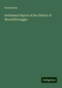 Settlement Report of the District of Moozuffernugger - Anonymous