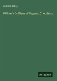 Wöhler's Outlines of Organic Chemistry