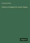 A History of England for Junior Classes