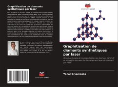 Graphitisation de diamants synthétiques par laser - Eryomenko, Yahor