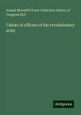 Claims of officers of the revolutionary army Claims of officers of the revolutionary army