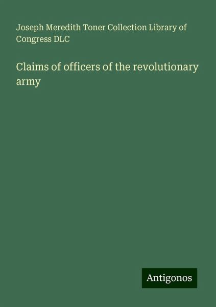 Claims of officers of the revolutionary army