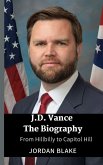 JD Vance The Biography JD Vance The Biography