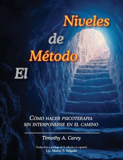 El Método de Niveles - Carey, Timothy A.