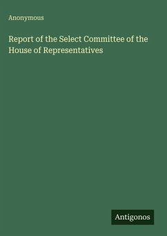 Cover Report of the Select Committee of the House of Representatives