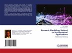 Dynamic Modelling Related to Mathematical Applications